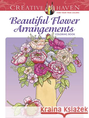 Beautiful Flower Arrangements Tarbox, Charlene 9780486493459 Dover Publications - książka