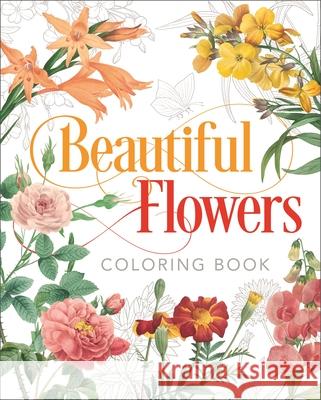 Beautiful Flowers Coloring Book Peter Gray 9781838576035 Arcturus Publishing - książka
