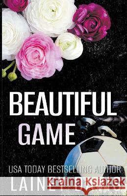Beautiful Game Lainey Davis 9781957145259 Lainey Davis - książka