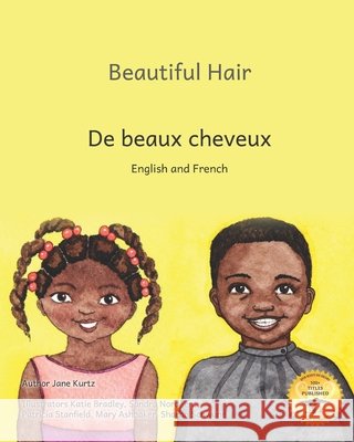 Beautiful Hair: Celebrating Ethiopian Hairstyles in English and French Ready Set Go Books, Katie Bradley, Mary Ashbaker 9798870705316 Independently Published - książka