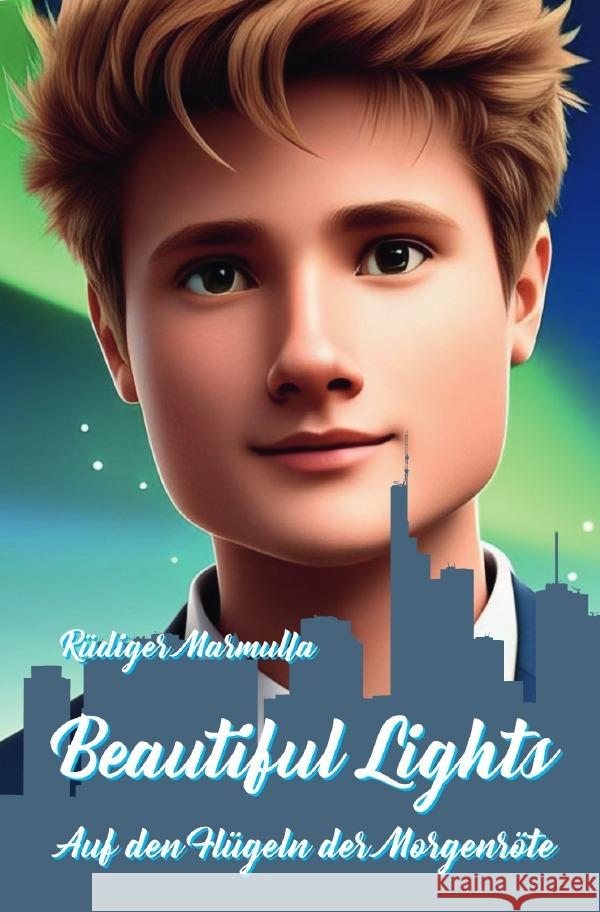 Beautiful Lights Marmulla, Rüdiger 9783819784101 epubli - książka