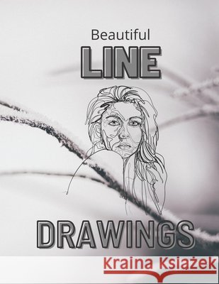 Beautiful Line Drawings: Collection of Line Drawings on every other page, 50 Pictures in total. McNamara, Kay 9798728949138 Independently Published - książka