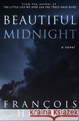 Beautiful Midnight: a young woman's unstoppable spirit Houle, François 9781775049029 Dawn Rainbow Books - książka