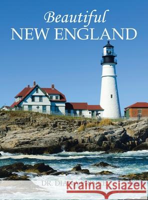 Beautiful New England Dr Diana Prince 9781665539135 Authorhouse - książka