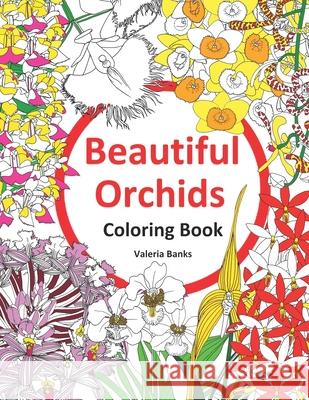 Beautiful Orchids Valeria Banks 9798418124296 Independently Published - książka