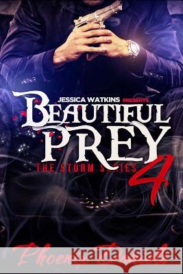 Beautiful Prey 4 Phoenix Daniels 9781543159189 Createspace Independent Publishing Platform - książka