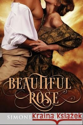Beautiful Rose Beaudelaire, Simone 9784867453773 Next Chapter - książka