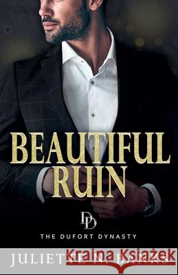 Beautiful Ruin Juliette N Banks 9798224006304 Juliette Banks - książka