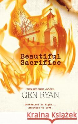 Beautiful Sacrifice Gen Ryan Hot Tree Publishing 9781925448207 Hot Tree Publishing - książka