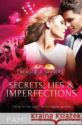 Beautiful Sinners: Secrets, Lies & Imperfections Pamela L Todd 9781784308605 Totally Bound Publishing - książka