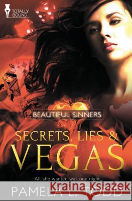 Beautiful Sinners: Secrets, Lies & Vegas Pamela L. Todd 9781784305161 Totally Bound Publishing - książka