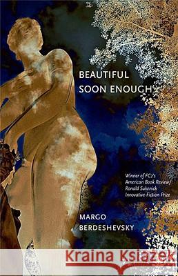 Beautiful Soon Enough Margo Berdeshevsky 9781573661492 F2c - książka