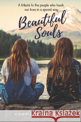 Beautiful Souls: A tribute to the people who touch our lives in a special way Kevin Riley Patrick Chang Faranaz Mahmood Khan 9789811871139 Hope Publishing Company (AL) - książka