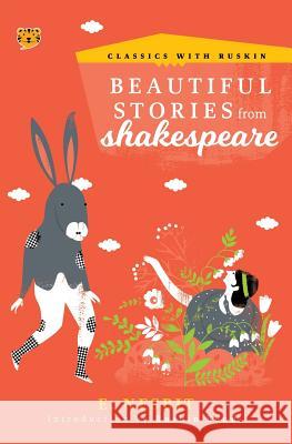 Beautiful Stories from Shakespeare E Nesbit, Ruskin Bond 9789387164369 Speaking Tiger Publishing Private Limited - książka