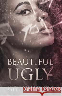 Beautiful Ugly Shelia E. Bell 9781944643256 His Pen Publishing LLC - książka