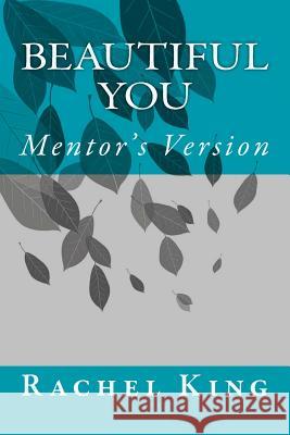 Beautiful You Mentor Rachel Holm 9781515113409 Createspace - książka