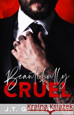 Beautifully Cruel J. T. Geissinger 9781733824361 JT Geissinger Inc. - książka