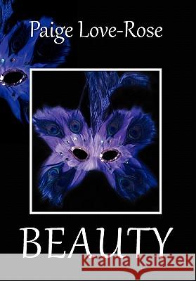 Beauty Paige Love-Rose 9781456848958 Xlibris Corporation - książka