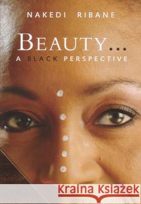 Beauty : A Black Perspective Nakedi Ribane 9781869140878 University of Kwazulu Natal Press - książka