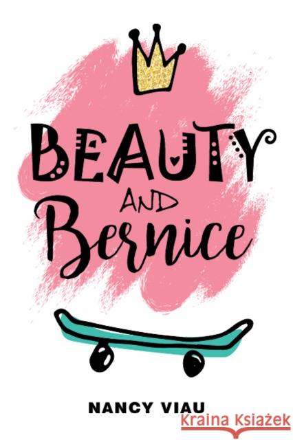 Beauty and Bernice Nancy Viau Timothy Young 9780764355806 Schiffer Publishing - książka