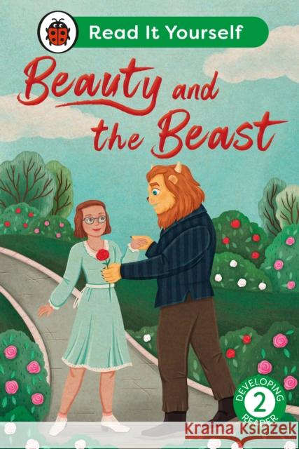 Beauty and the Beast:  Read It Yourself - Level 2 Developing Reader Ladybird 9780241674147 Penguin Random House Children's UK - książka