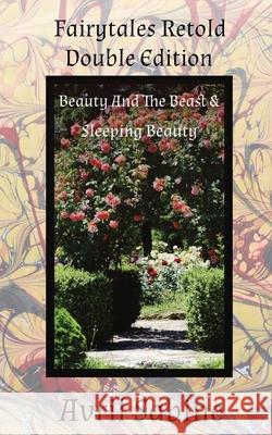 Beauty And The Beast & Sleeping Beauty Avril Sabine 9781925131796 Cracked Acorn Productions - książka