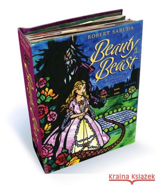 Beauty and the Beast: An enchanting tale with super-sized pop-ups! Robert Sabuda 9781847386328 Simon & Schuster Ltd - książka