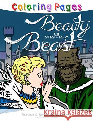 Beauty and the Beast Coloring Pages Richard Hargreaves Samantha Hargreaves 9781495476181 Createspace - książka