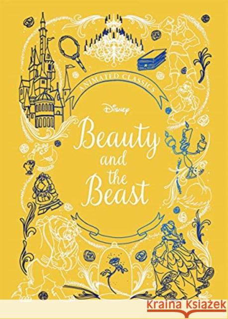 Beauty and the Beast (Disney Animated Classics): A deluxe gift book of the classic film - collect them all! Sally Morgan   9781787417366 Bonnier Books Ltd - książka