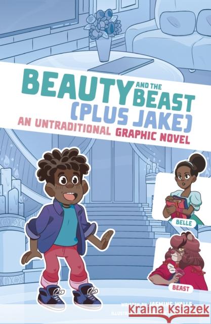 Beauty and the Beast (Plus Jake): An Untraditional Graphic Novel Jasmine Walls 9781398252042 Capstone Global Library Ltd - książka
