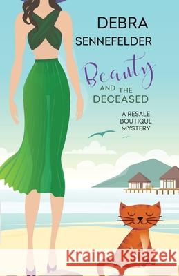 Beauty and the Deceased Debra Sennefelder 9781516111039 Kensington Publishing Corporation - książka