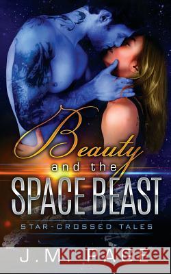 Beauty and the Space Beast J. M. Page 9781545257814 Createspace Independent Publishing Platform - książka