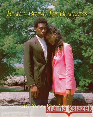 Beauty Behind The Blackness Xhosa Fray-Chinn 9781662917967 Gatekeeper Press - książka