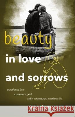 Beauty in Love and Sorrows Sheila Atienza 9781990408038 Privilege Digital Media - książka