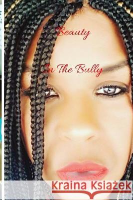 Beauty In The Bully: Waiting For The Bell Sandali, Lenda 9781976411588 Createspace Independent Publishing Platform - książka