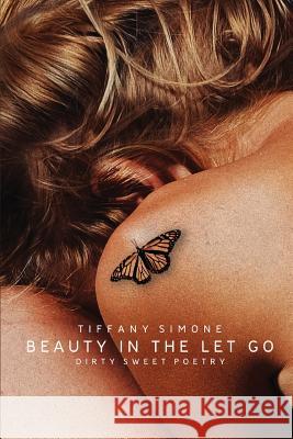 Beauty In The Let Go Simone, Tiffany 9780578416939 Rad Press Publishing - książka