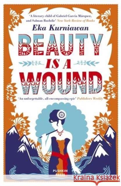 Beauty is a Wound Kurniawan, Eka 9781782272434 Pushkin Press - książka