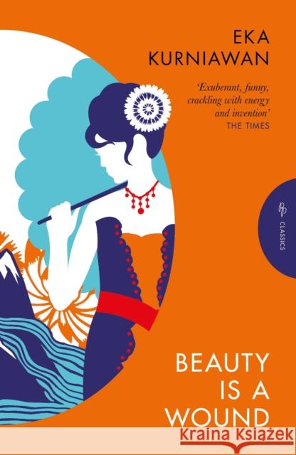 Beauty is a Wound Eka Kurniawan 9781805331964 Pushkin Press - książka