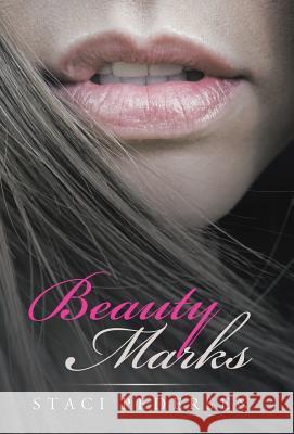 Beauty Marks Staci Pedersen 9781973655091 WestBow Press - książka