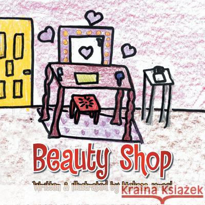 Beauty Shop Melissa Israel 9781493167760 Xlibris Corporation - książka