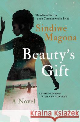 Beauty's Gift Sindiwe Magona 9781770106239 Picador Africa - książka