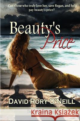 Beauty's Price David Rory O'Neill 9781468180893 Createspace - książka