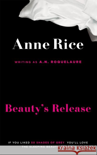 Beauty's Release: Number 3 in series Anne Rice 9780751551051  - książka