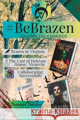 #BeBrazen: Issue 1 Ruthann Jagge Natasha Sinclair  9798390719091 Independently Published - książka
