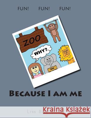 Because I am me Oliver, Lynn Bree 9781503360723 Createspace - książka