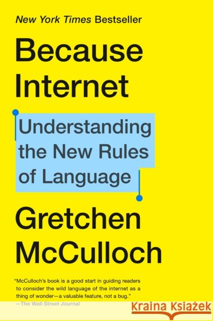 Because Internet Gretchen McCulloch 9780735210943 Riverhead Books - książka