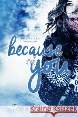 Because of You Sam Mariano 9781500721558 Createspace - książka