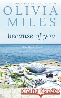 Because of You Olivia Miles 9781734620832 Rosewood Press - książka