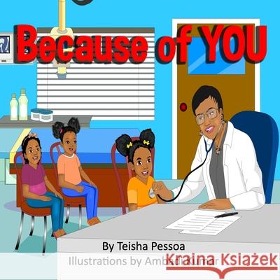 Because of YOU Ambadi Kumar Teisha Pessoa 9781736745588 One2mpower Publishing LLC - książka