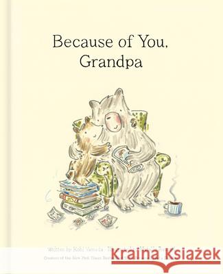 Because of You, Grandpa Kobi Yamada Natalie Russell 9781957891828 Compendium Publishing & Communications - książka
